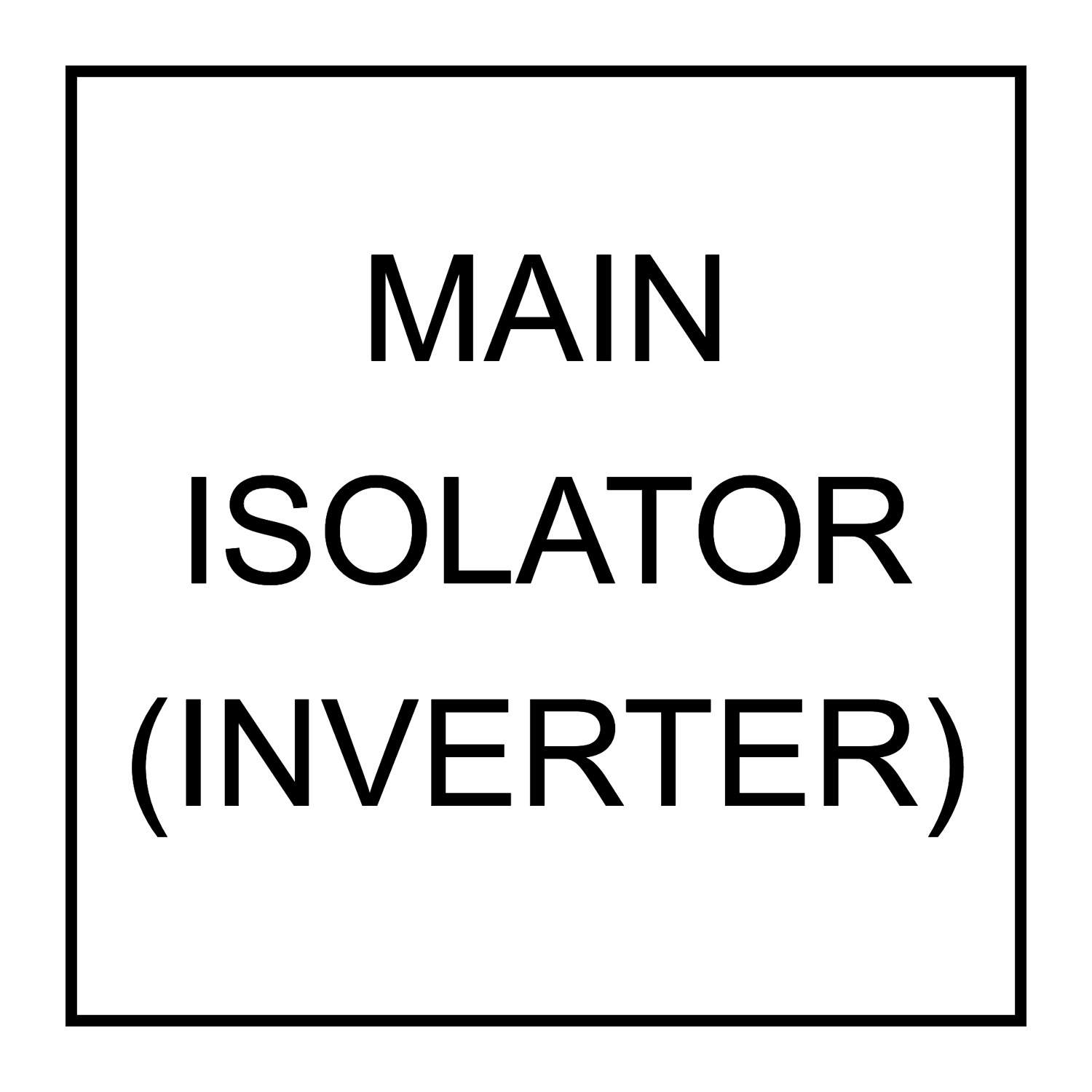 Main Isolator (Inverter)