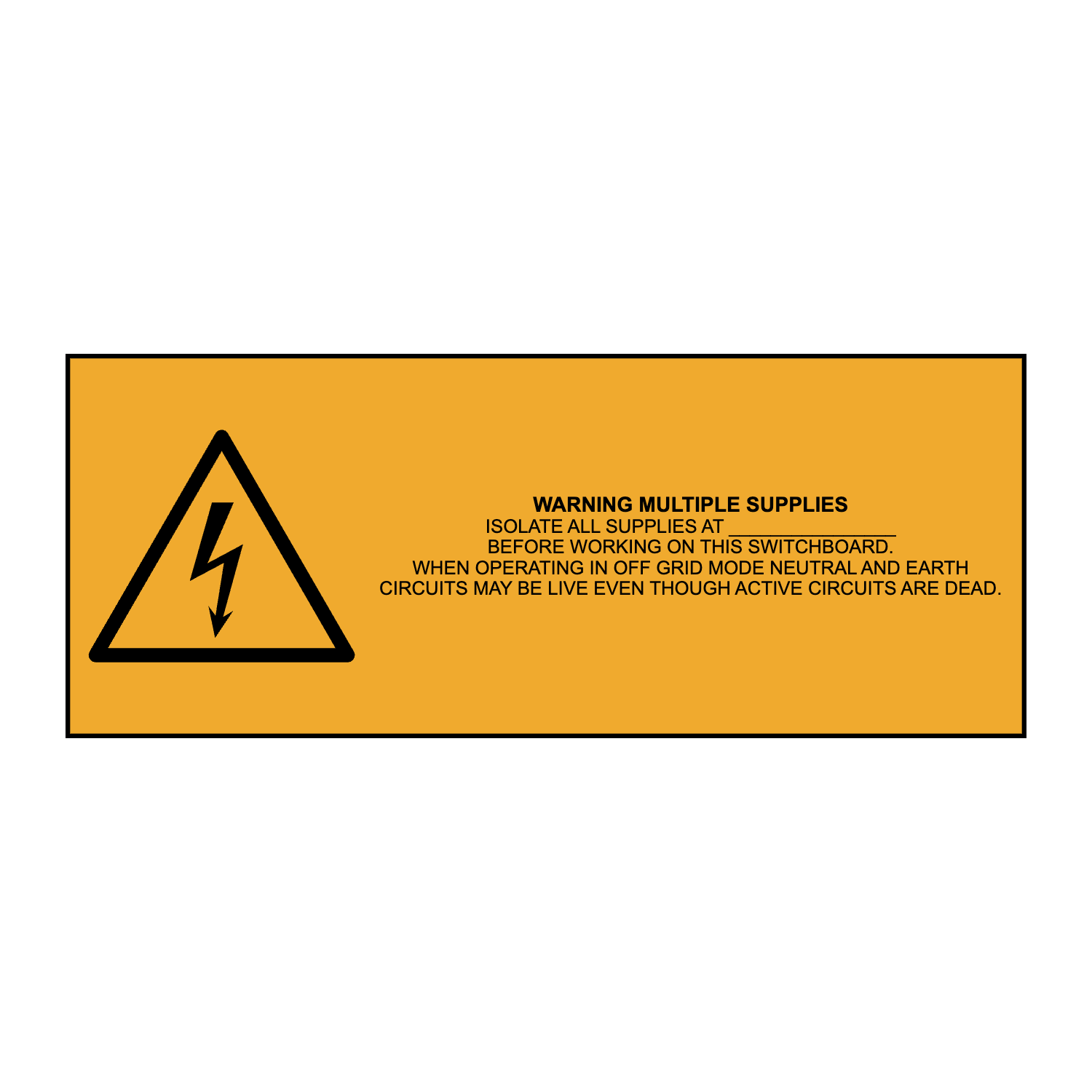 Warning Multiple Supplies Isolate All Supplies at _____