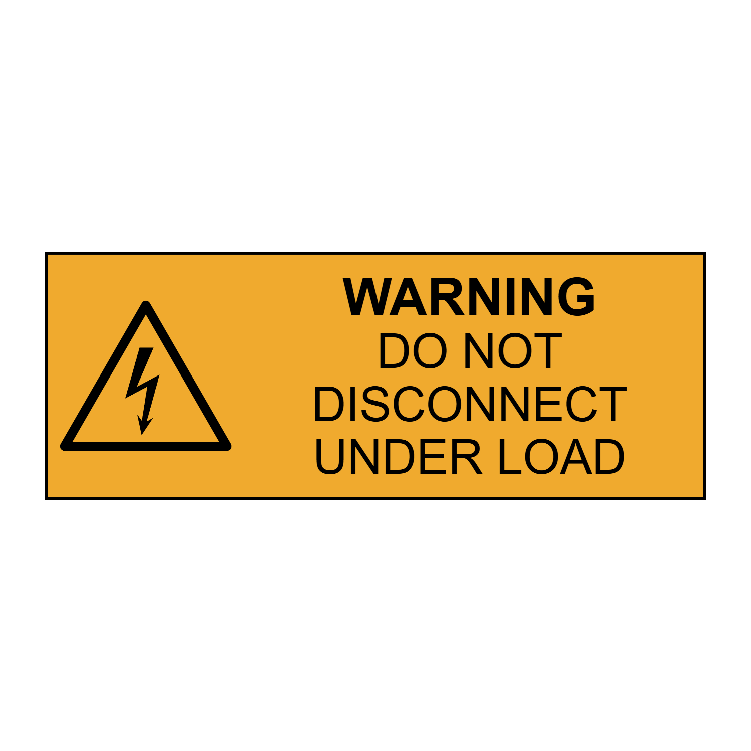 Warning Do Not Disconnect Under Load