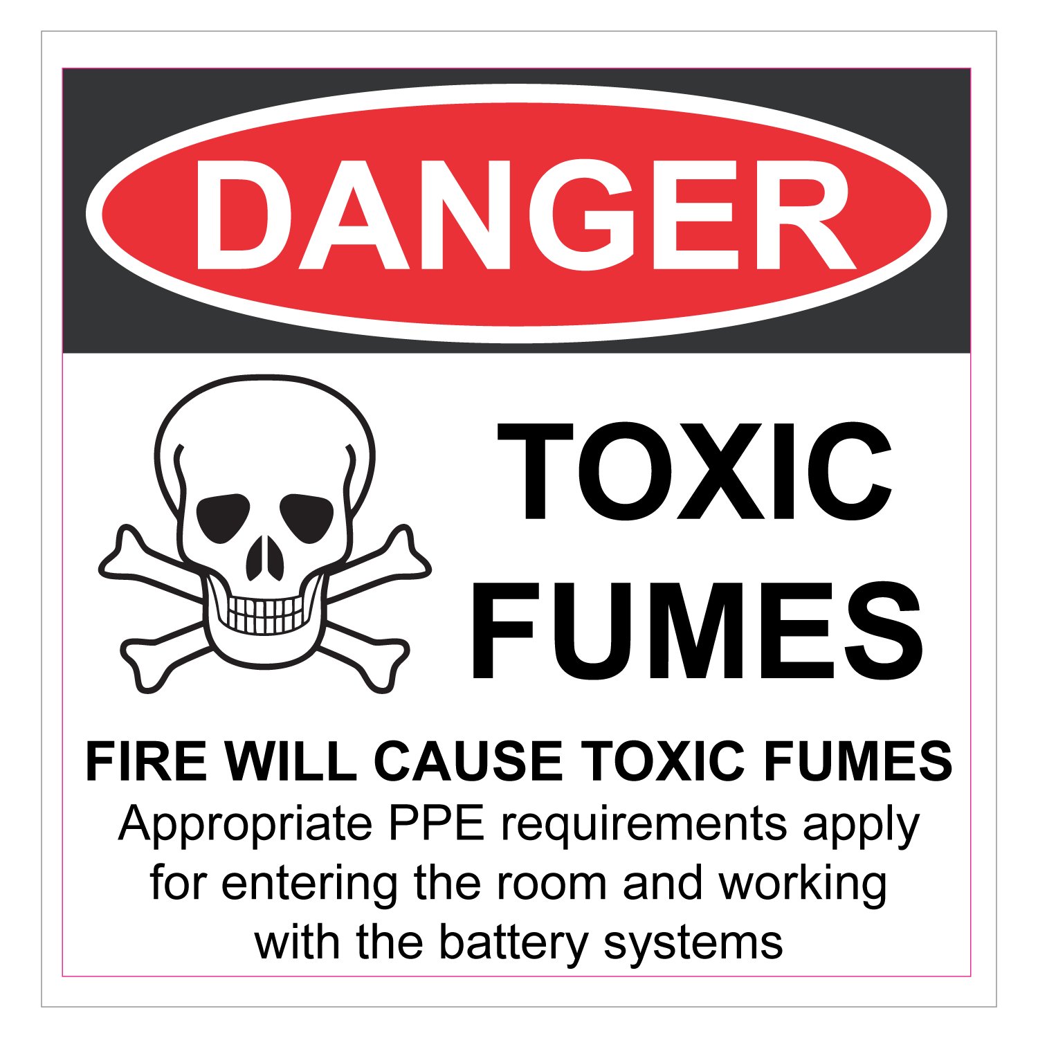 Danger Toxic Fumes with PPE Warning