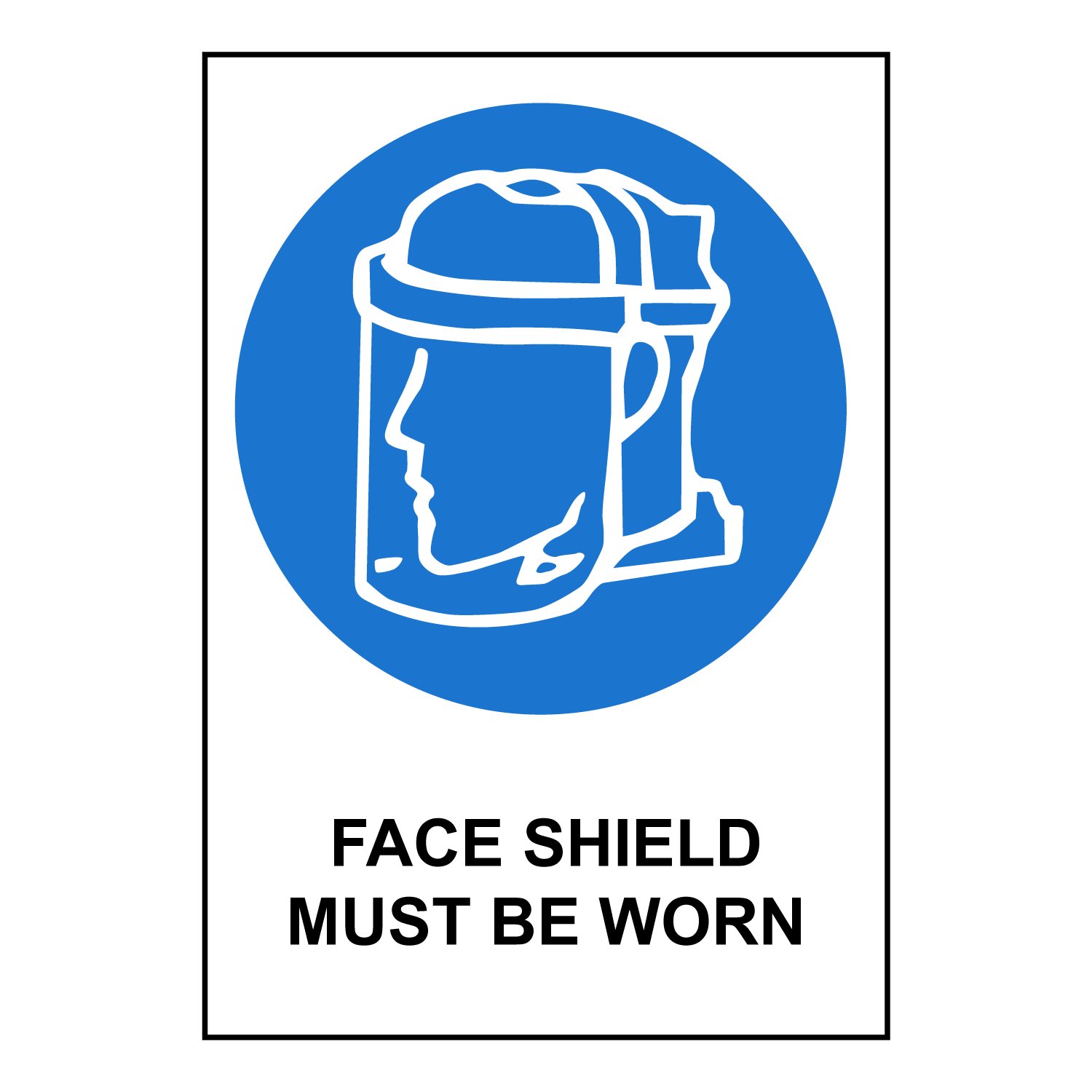 Face Shield Must Be Worn - Vinyl Sticker