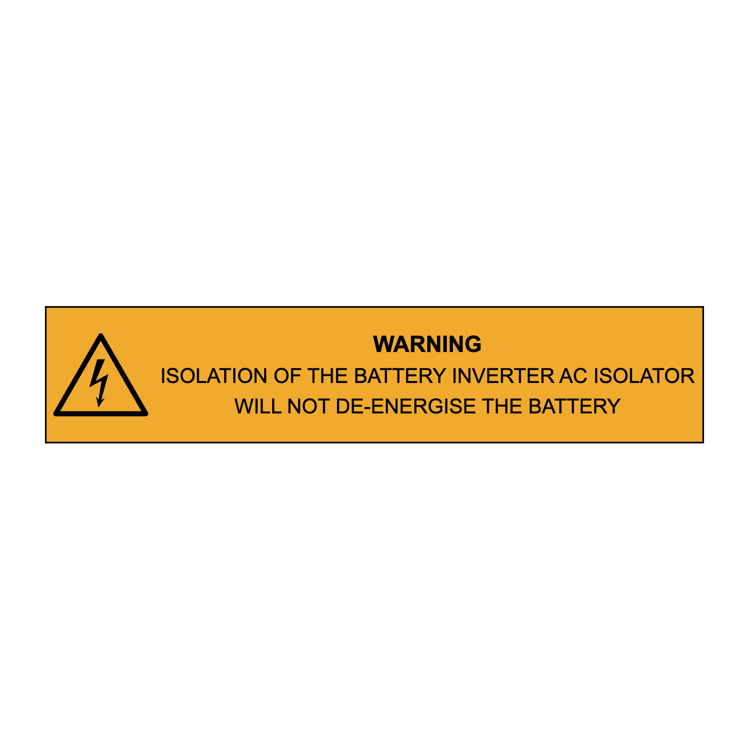 Warning Isolation of the Battery Inverter AC Isolator Will Not De-Energise the Battery
