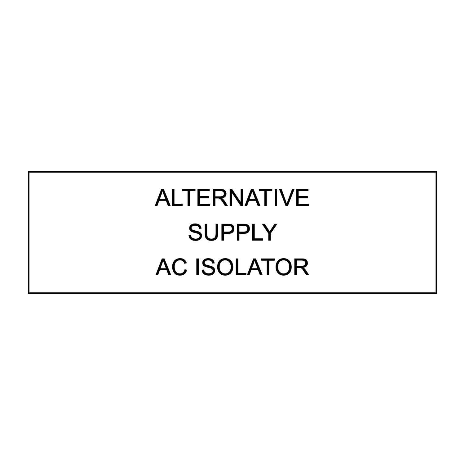 Alternative Supply AC Isolator