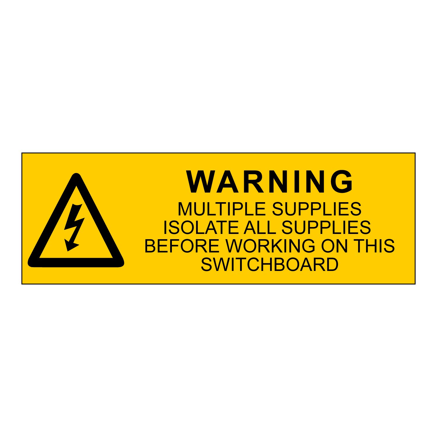Warning Multiple Supplies Isolate All Supplies Before Working on this Switchboard