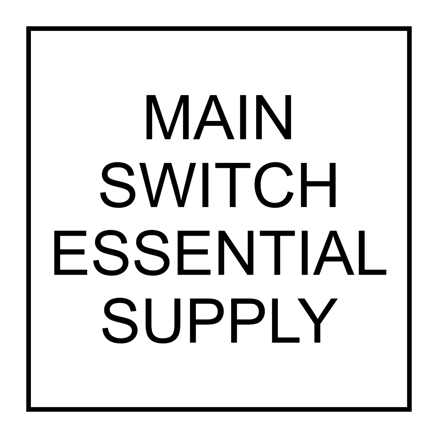 Main Switch Essential Supply
