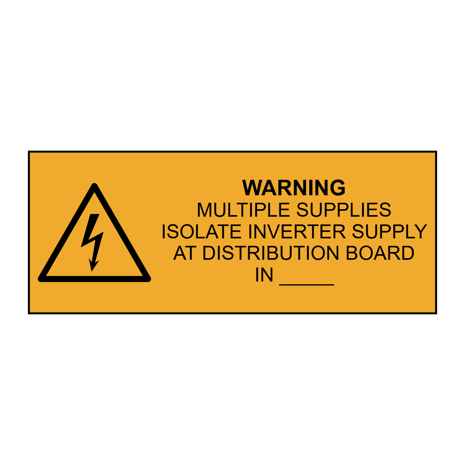 Warning Multiple Supplies Isolate Inverter Supply At Distribution Board In ___