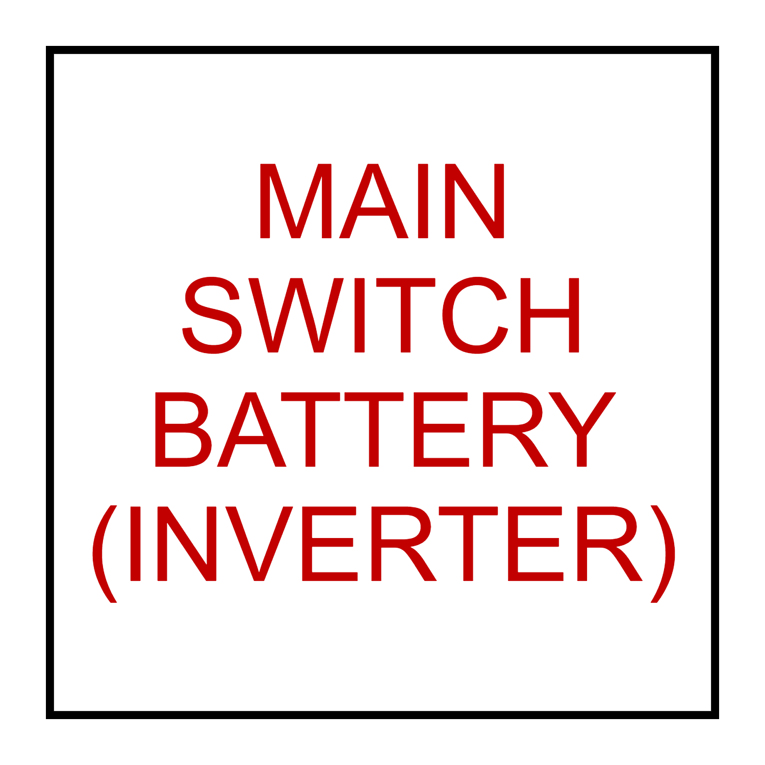Main Switch Battery (Inverter)