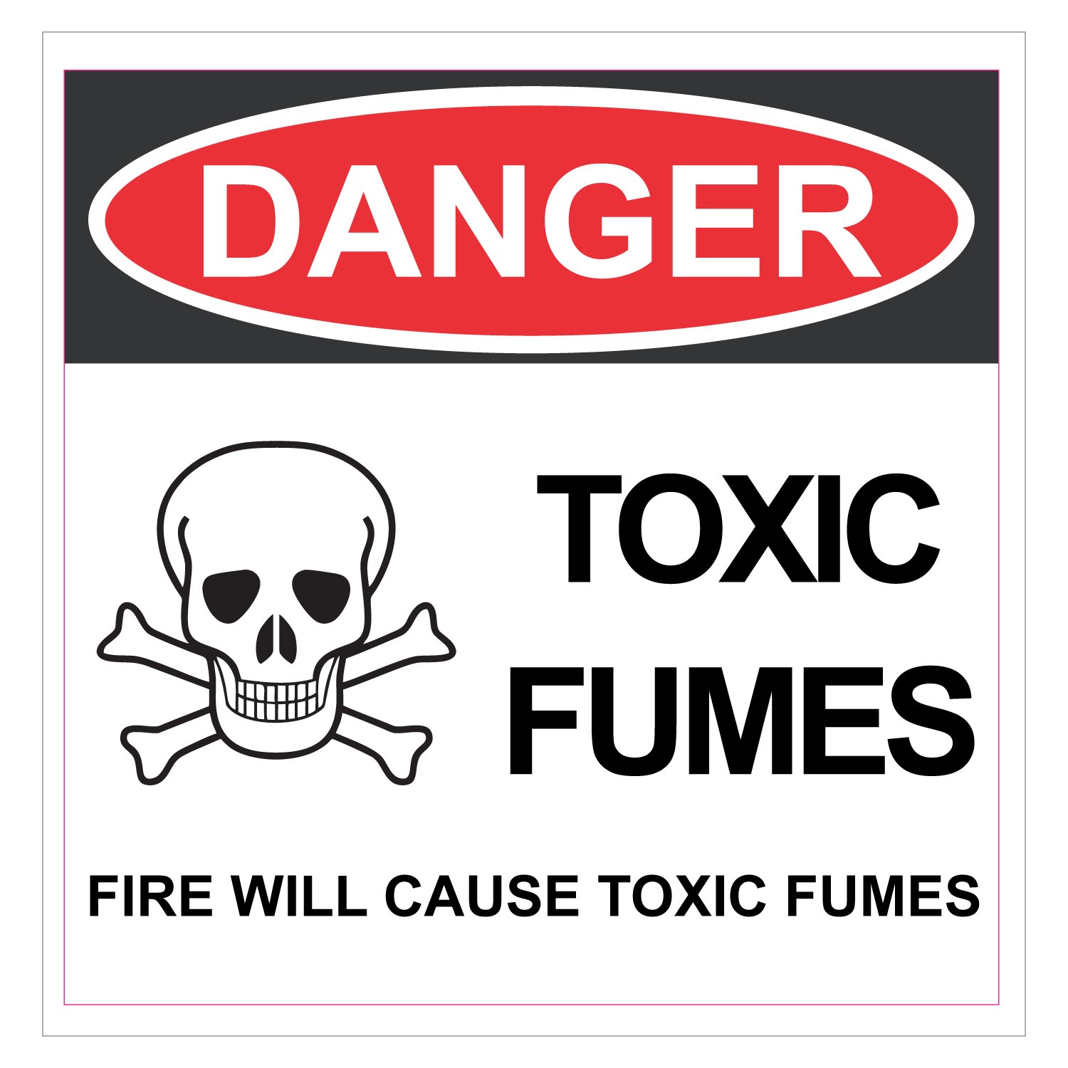 Danger Toxic Fumes